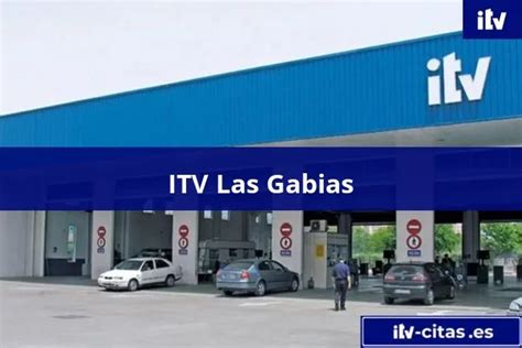 itv gabias|Estación ITV Las Gabias